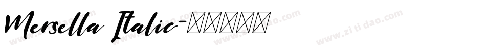Mersella Italic字体转换